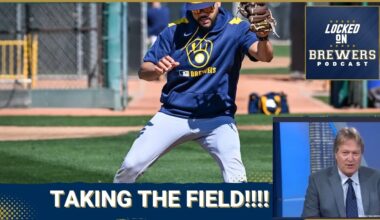 The Milwaukee Brewers Take the Field for the First Time Saturday!!!