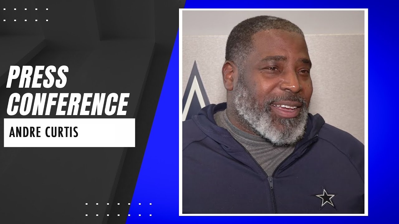 Andre Curtis: Everything is Under Evaluation | Dallas Cowboys 2025
