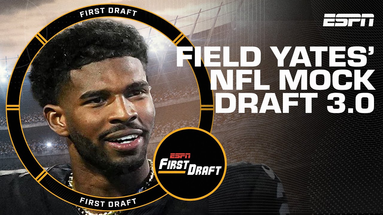 🚨FIELD YATES' NFL MOCK DRAFT 3.0!🚨 Top-10 breakdown with Mel Kiper | First Draft 🏈