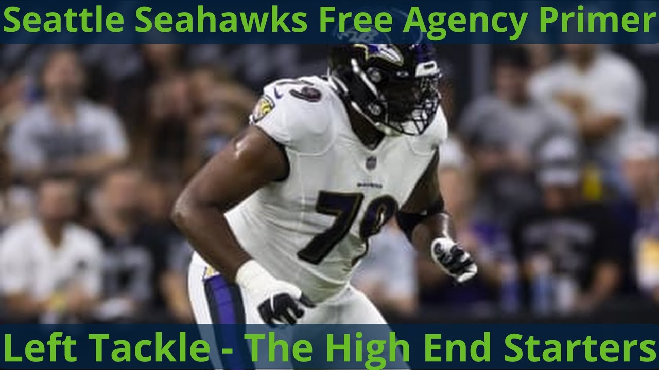 Seattle Seahawks Free Agency Primer: Left Tackles (The High End Starters)