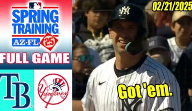 New York Yankees vs Tampa Bay Rays [Innings 3rd] Highlights (02/21/2025) | MLB Highlights 2025