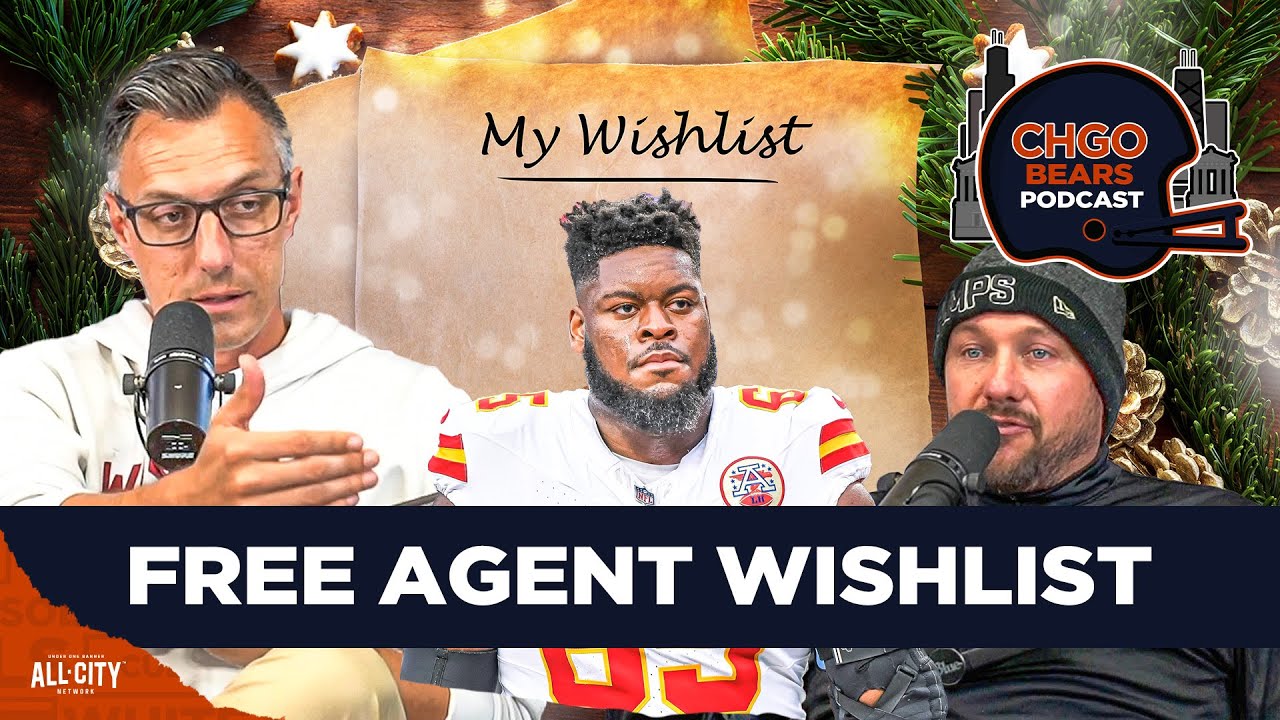 Chicago Bears Free Agent Wishlists | CHGO Bears