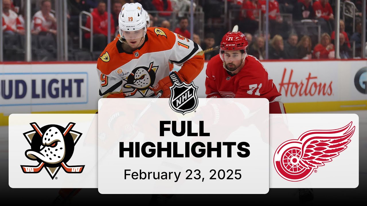 NHL Highlights | Ducks vs. Red Wings - February 23, 2025