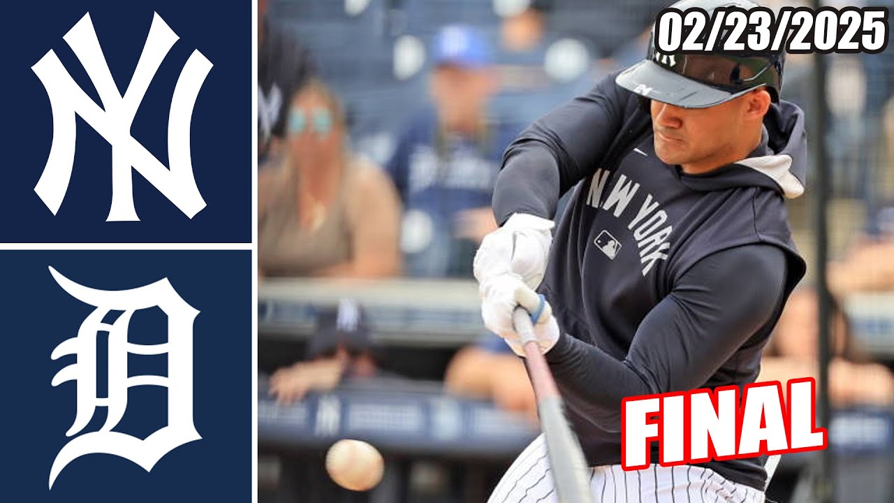 Yankees vs Tigers [Innings 8th&9th] Game Highlights Feb 23, 2025 | MLB Highlights 2025