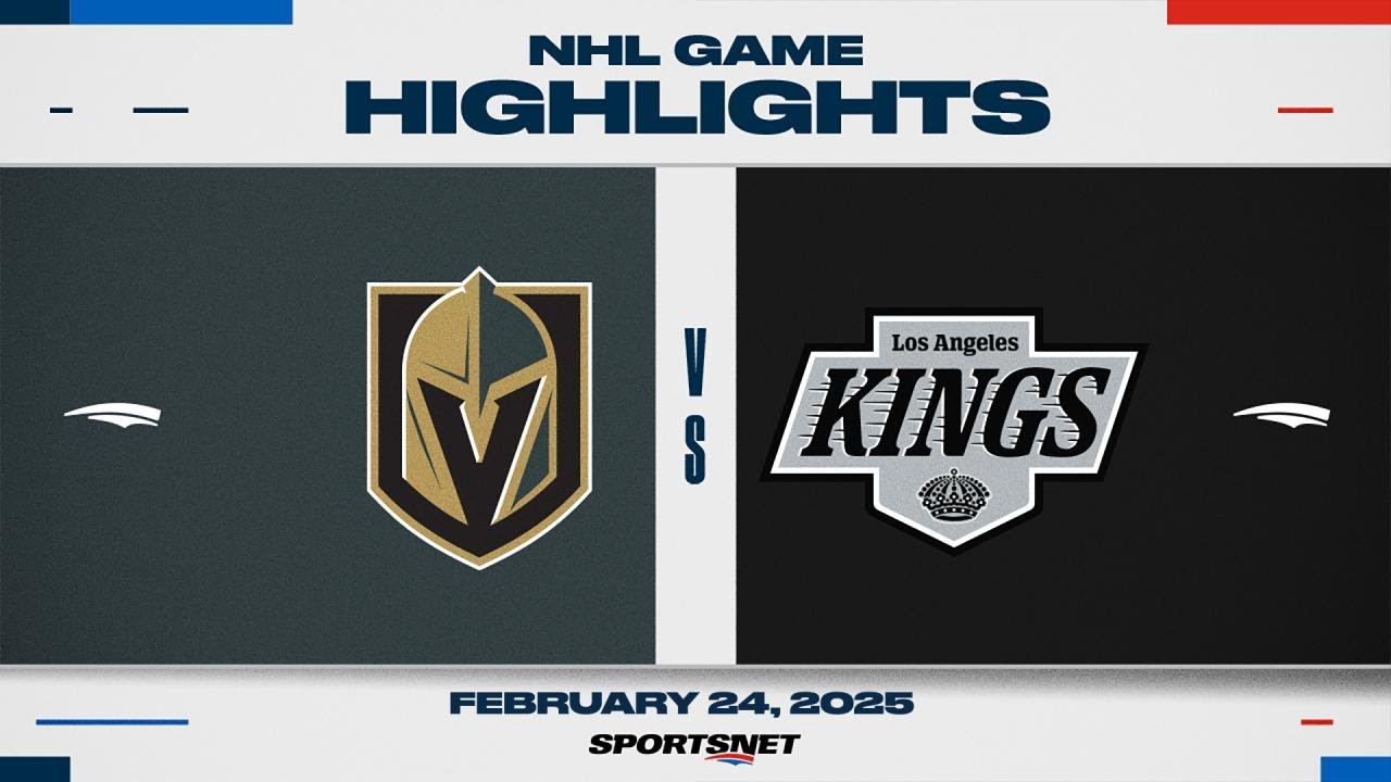 NHL Highlights | Golden Knights vs. Kings - February 24, 2025