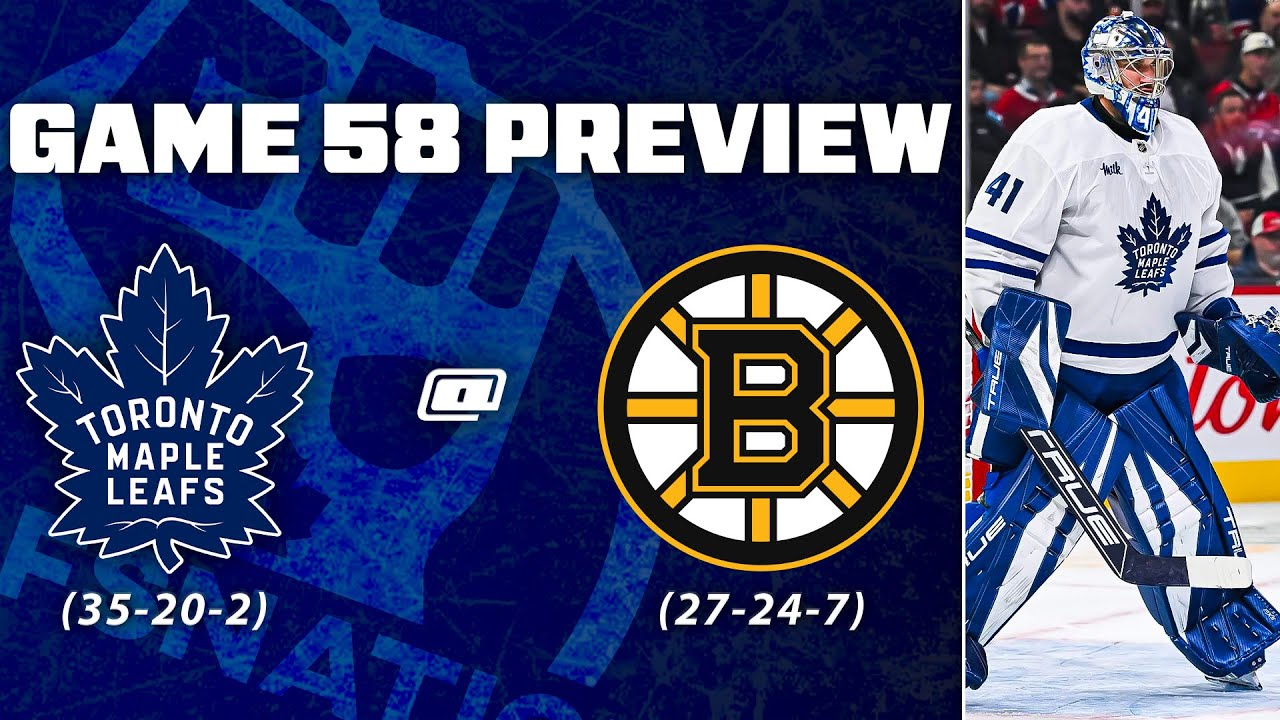 Maple Leafs at Boston Bruins - Game 58 Preview & Bets