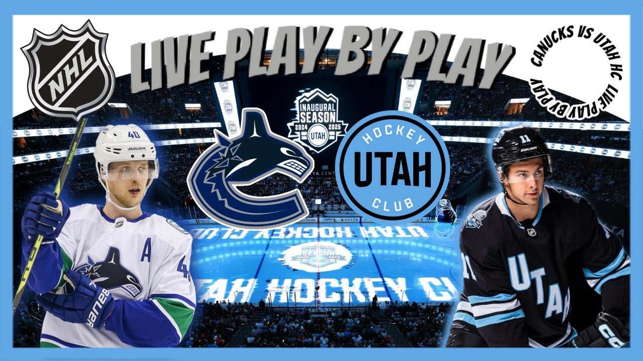 Vancouver Canucks vs Utah Hockey Club | Live Stream & Play-By-Play @colemansports23