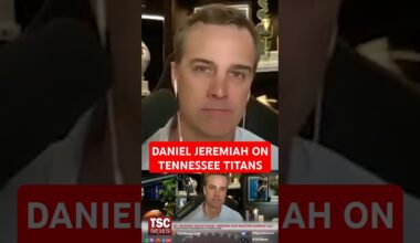 NFL Draft Analyst Daniel Jeremiah on Tennessee Titans