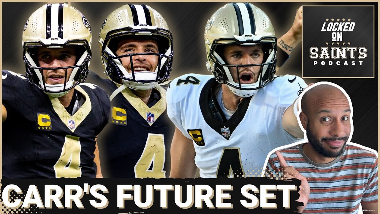 New Orleans Saints' CONTROVERSIAL Derek Carr Decision Signals Intent To Compete, Not Reset