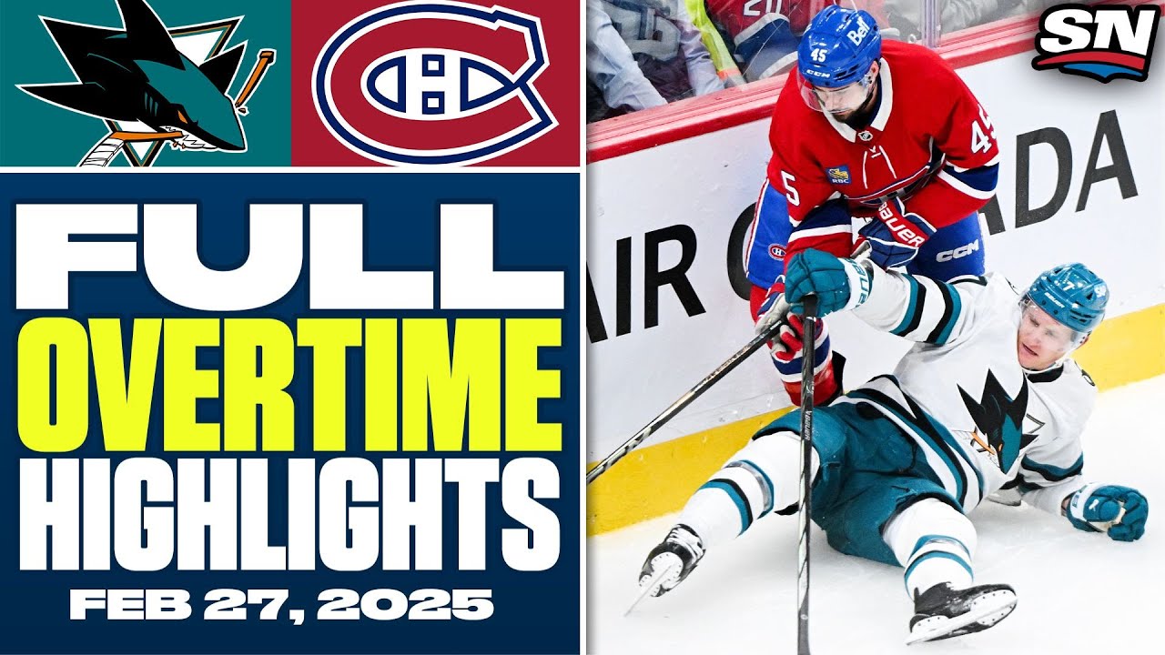 San Jose Sharks at Montreal Canadiens | FULL Overtime Highlights - February 27, 2025