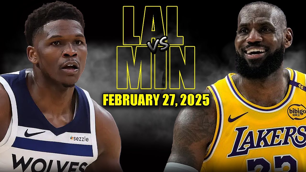 Los Angeles Lakers vs Minnesota Timberwolves Full Game Highlights - February 27 | NBA Regular Season