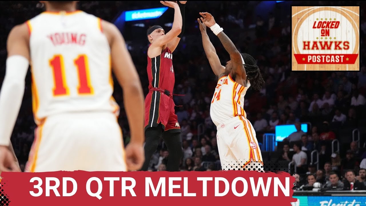 Hawks Postcast: Despite Paint Dominance, Atlanta Hawks Can't Cool Miami Heat's Fire From 3