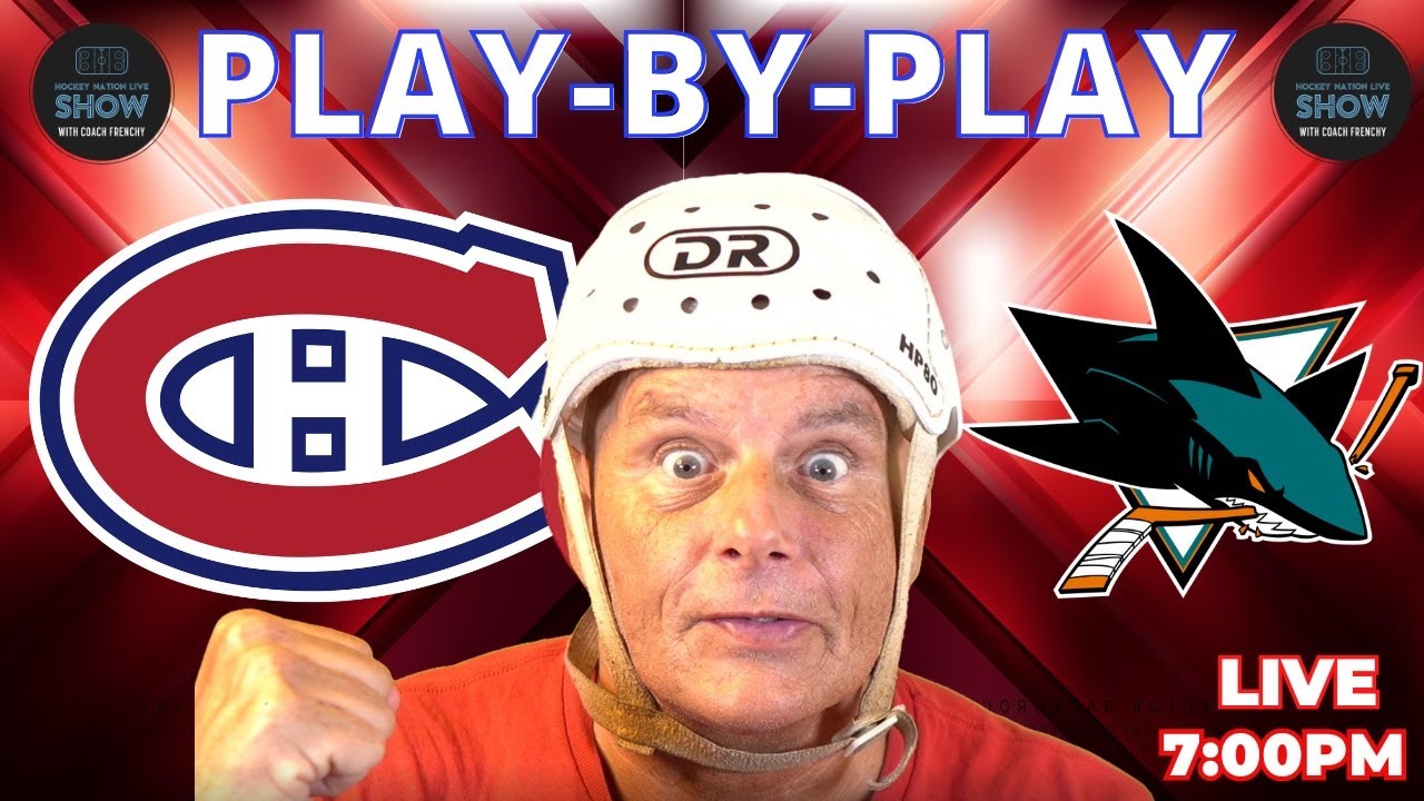 San Jose Sharks vs Montreal Canadiens  Play-by-Play