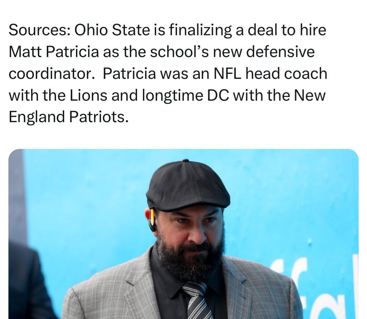 Ohio State is finalizing a deal to hire Matt Patricia as the school’s new defensive coordinator