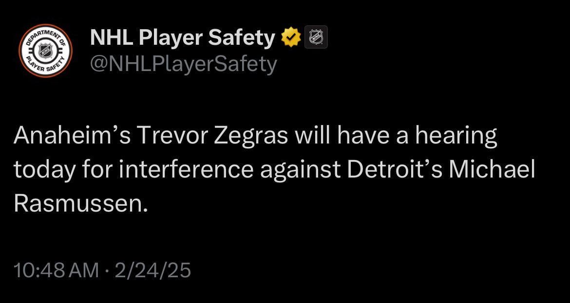 [NHL Player Safety] Anaheim’s Trevor Zegras will have a hearing today for interference against Detroit’s Michael Rasmussen