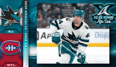 San Jose Sharks @ Montreal Canadiens - 2/27/2025 - Teal Town USA After Dark (Postgame)
