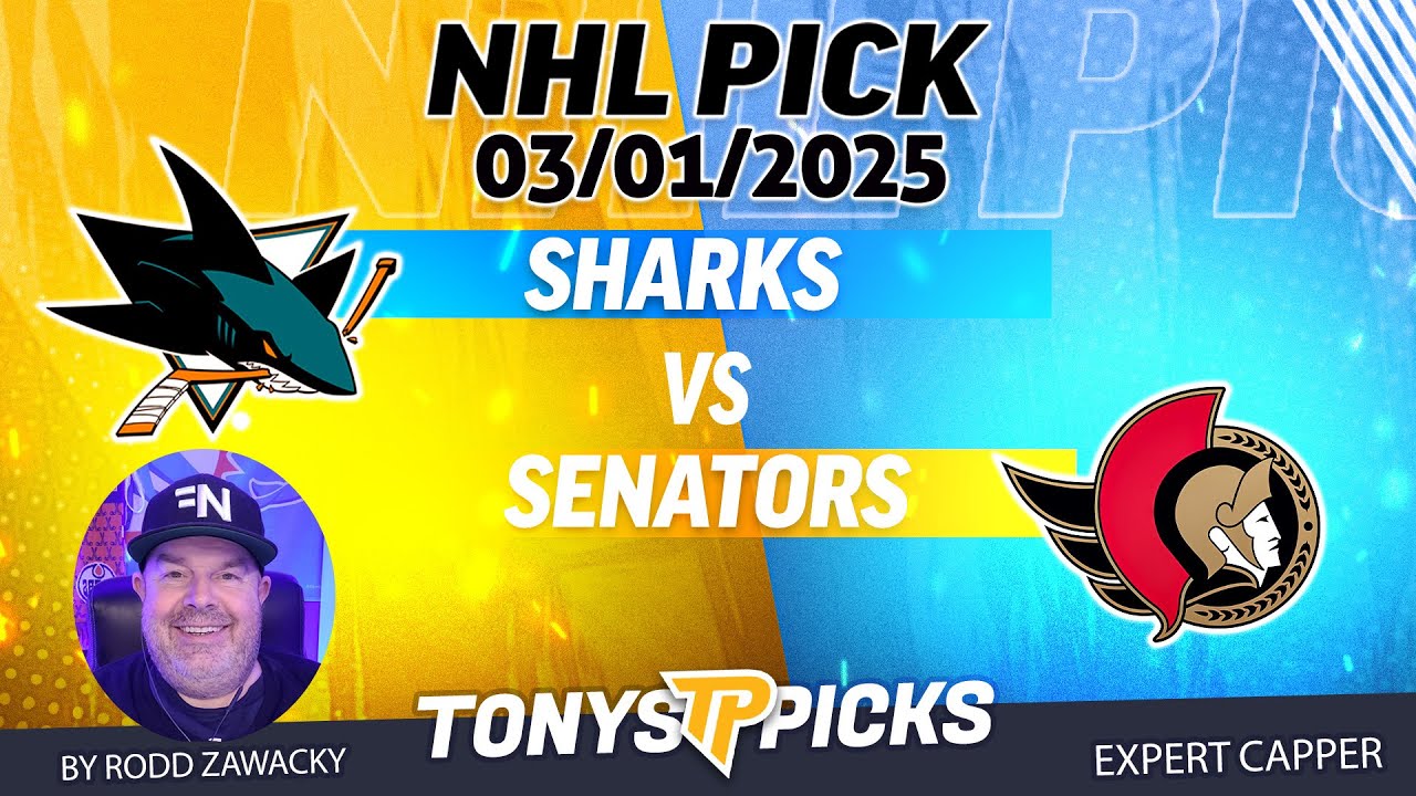 San Jose Sharks vs Ottawa Senators 3/1/25 NHL Pick Prediction