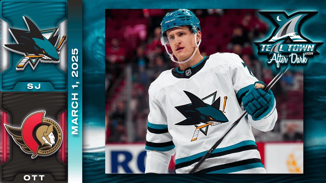 San Jose Sharks @ Ottawa Senators - 3/1/2025 - Teal Town After Dark (Postgame)