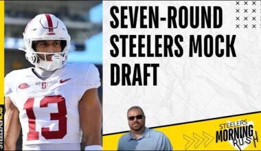 Steelers Seven-Round Mock Draft | Steelers Morning Rush