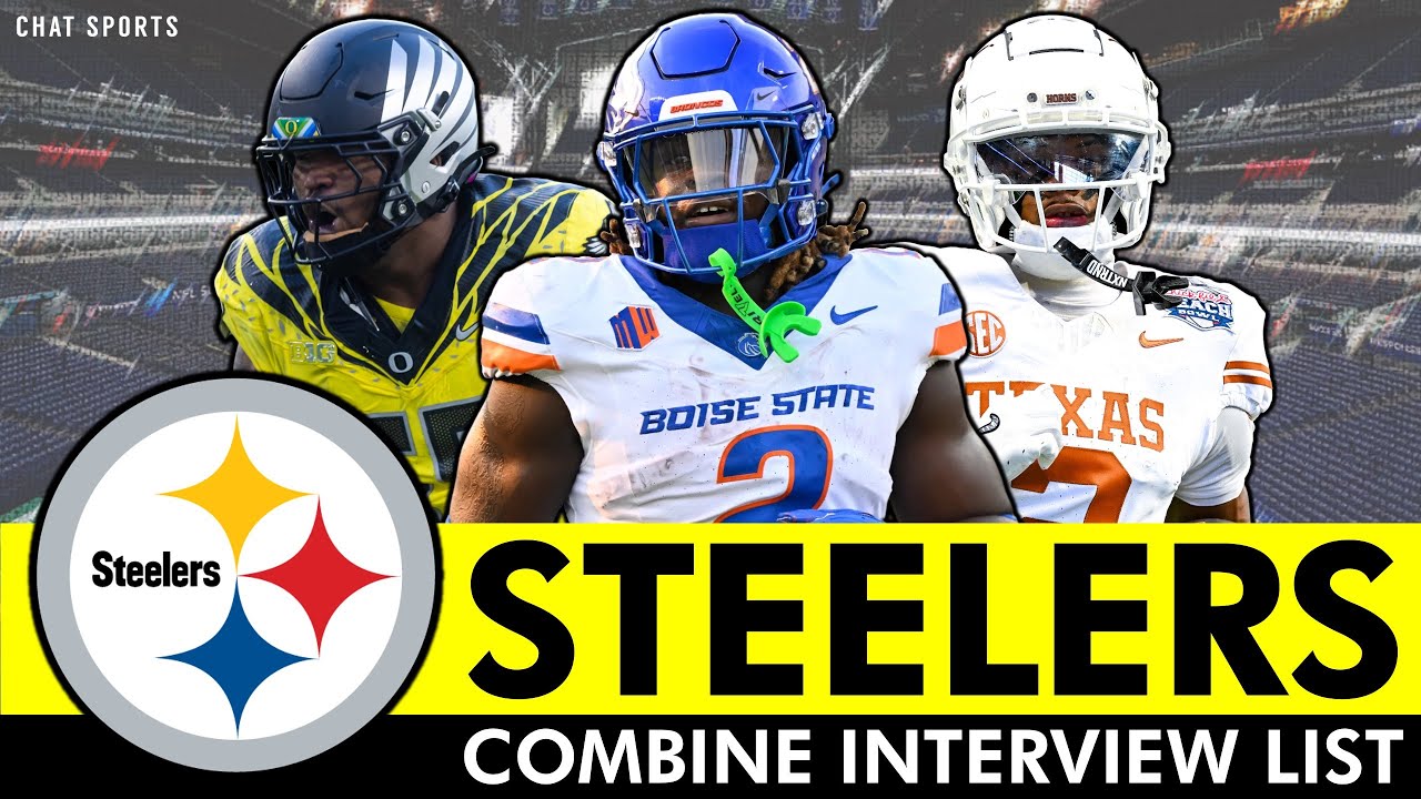 EVERY PLAYER The Steelers Met With At The 2025 NFL Combine & What It Says About Their Draft Strategy