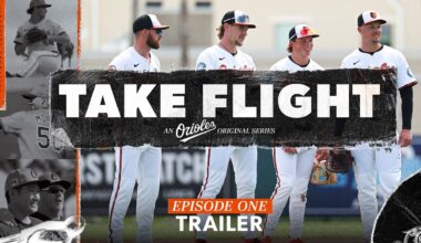 Take Flight | TRAILER | Ep. 1 “Recalibrating” | Baltimore Orioles