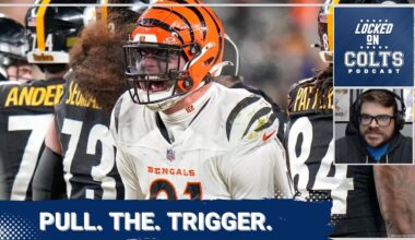 Time for Indianapolis Colts to SWING BIG, Trade for Cincinnati Bengals' Trey Hendrickson