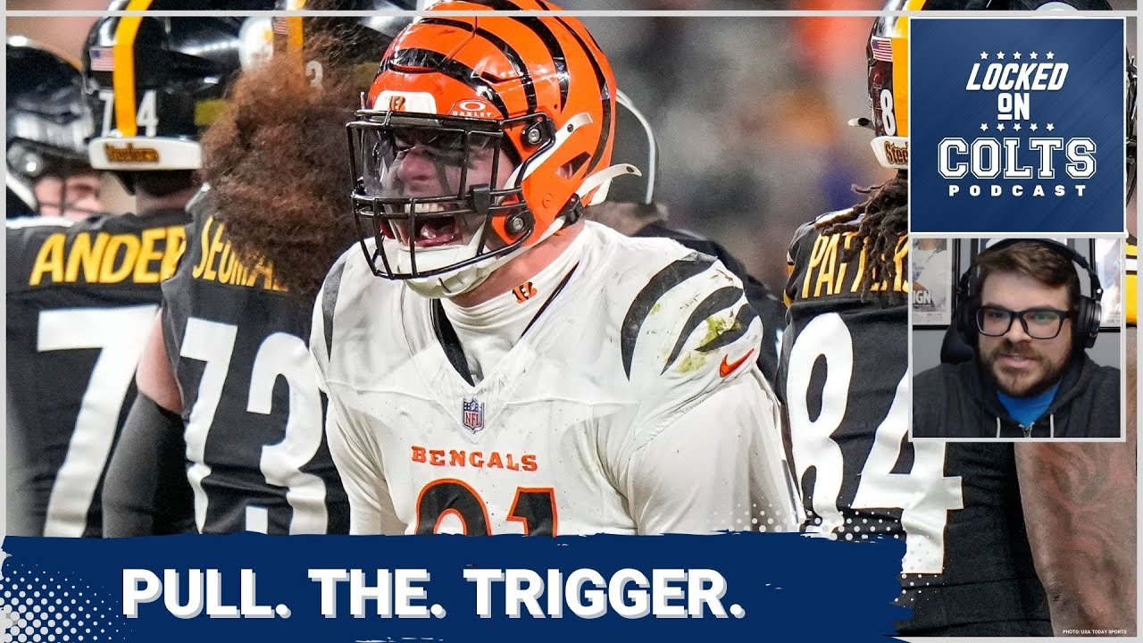 Time for Indianapolis Colts to SWING BIG, Trade for Cincinnati Bengals' Trey Hendrickson