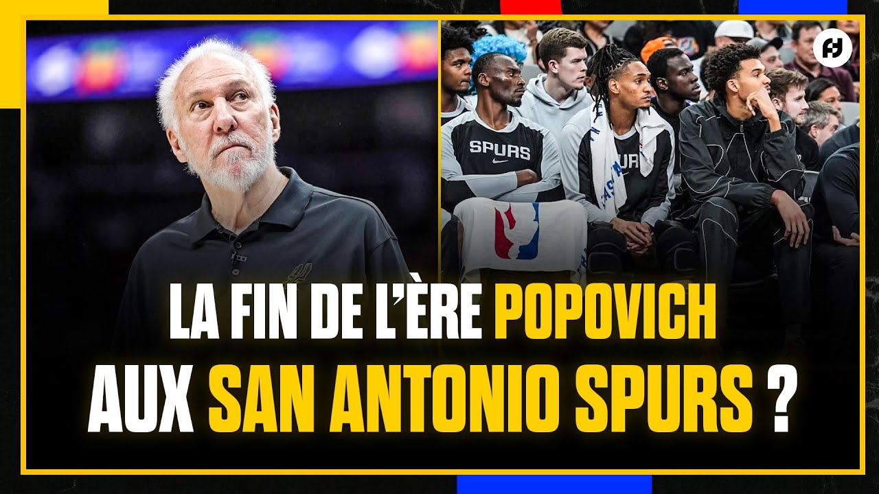 LA FIN DE POPOVICH AUX SPURS ?