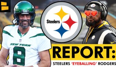 MAJOR REPORT: Steelers ‘EYEBALLING’ Aaron Rodgers, Have Submitted ‘Lowball Offers’ To Russ & Fields