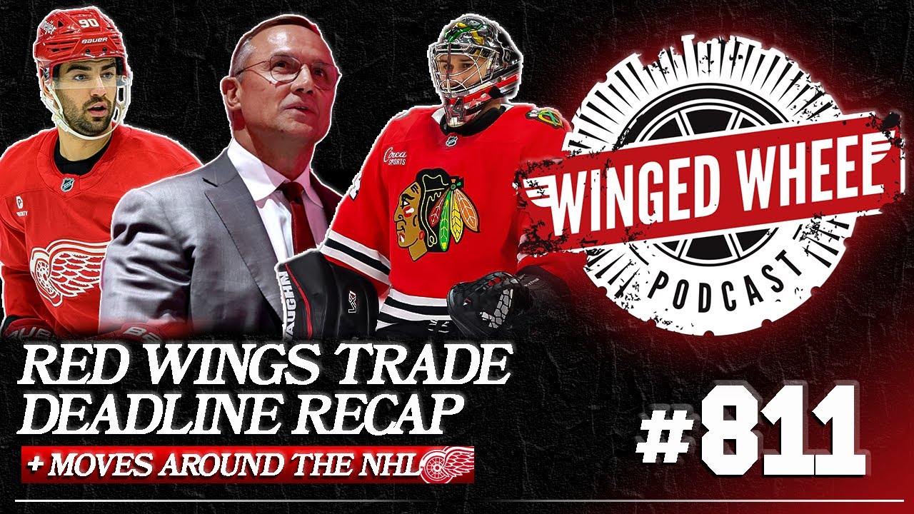 MRAZEK BACK TO DETROIT - RED WINGS TRADE DEADLINE RECAP  - Winged Wheel Podcast - Mar. 7th, 2025