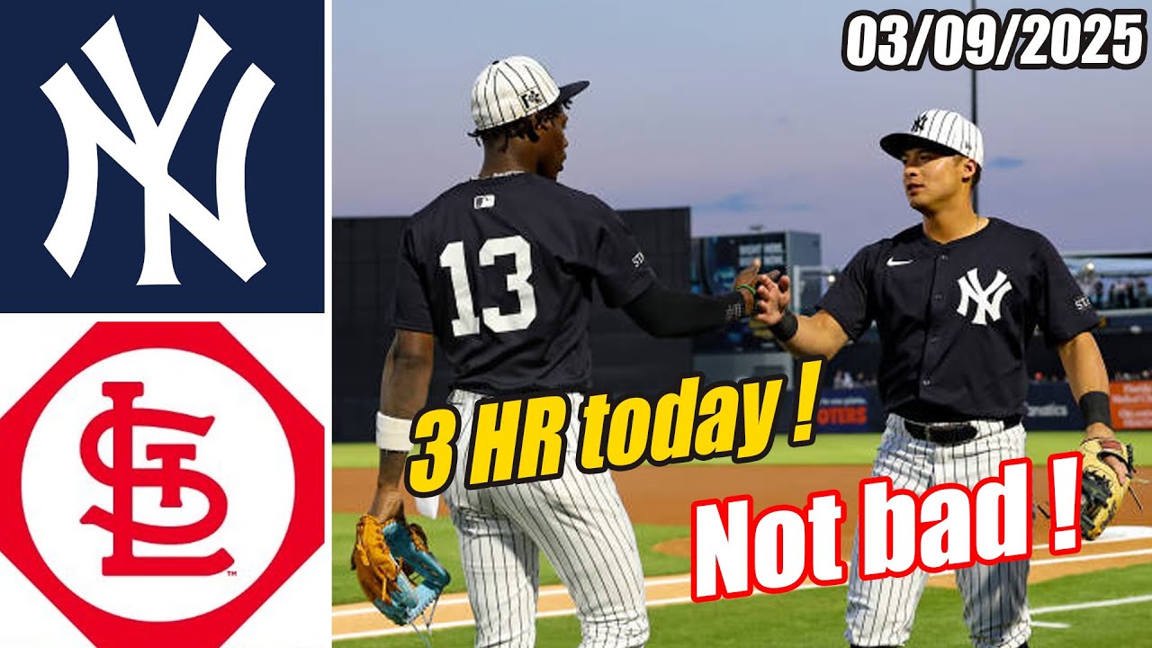 Yankees vs Cardinals [Innings 9th] Game Highlights Mar 9, 2025 | MLB Highlights 2025