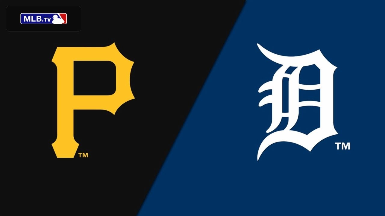 Pittsburgh Pirates vs Detroit Tigers Live Stream And Hanging Out