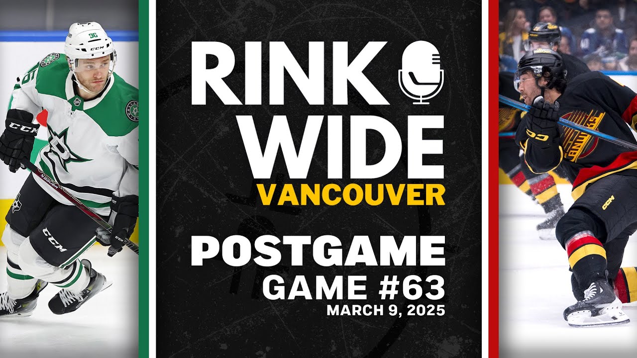 RINK WIDE POST-GAME: Vancouver Canucks vs Dallas Stars | Game 63 - Mar. 9, 2025