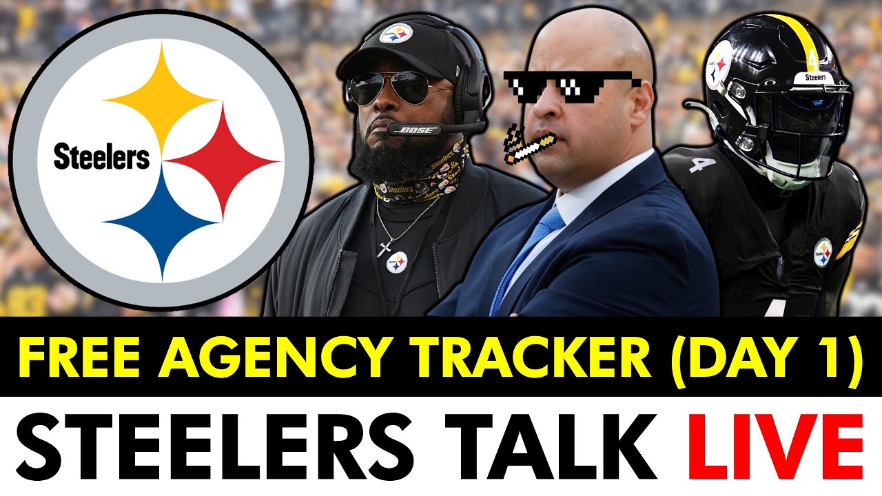 Pittsburgh Steelers 2025 NFL Free Agency Tracker LIVE - Day 1: Steelers News & Live Reactions