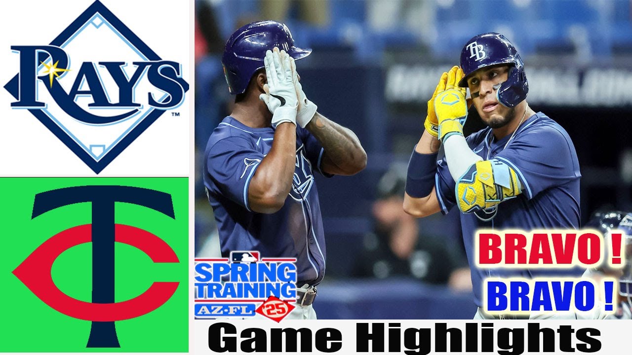 Tampa Bay Rays Vs Minnesota Twins [TODAY] GAME Highlights | MLB Training Spring 2025