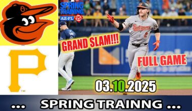 Pittsburgh Pirates vs Baltimore Orioles  Full Game Highlights  | MLB Training Spring 2025