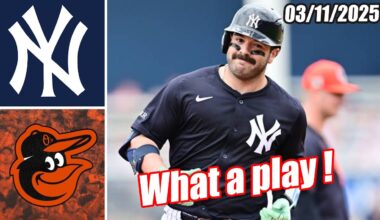 New York Yankees vs Baltimore Orioles FULL GAME  Highlights Mar 11, 2025  MLB Highlights 2025