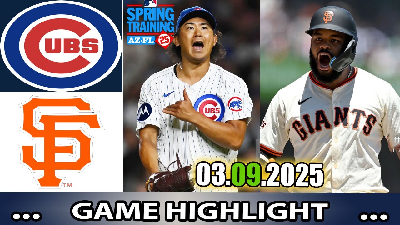 Chicago Cubs vs San Francisco Giants   Full Game Highlights  | MLB Training Spring 2025