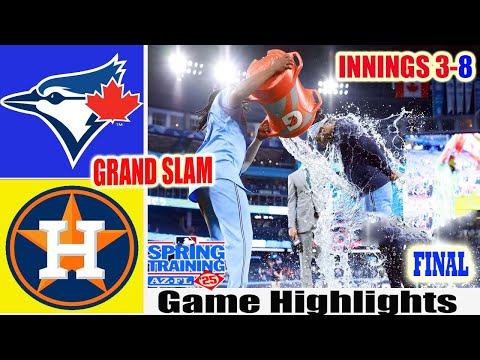 Toronto Blue Jays Vs Houston Astros [TODAY] FULL GAME  Highlights | MLB Training Spring 2025