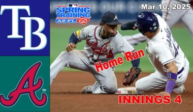 Tampa Bay Rays vs Atlanta Braves [Innings 4] GAME Highlights | MLB Training Spring 2025
