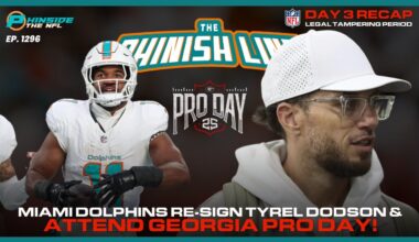 Miami Dolphins Re-Sign Tyrel Dodson & Attend Georgia Pro Day!