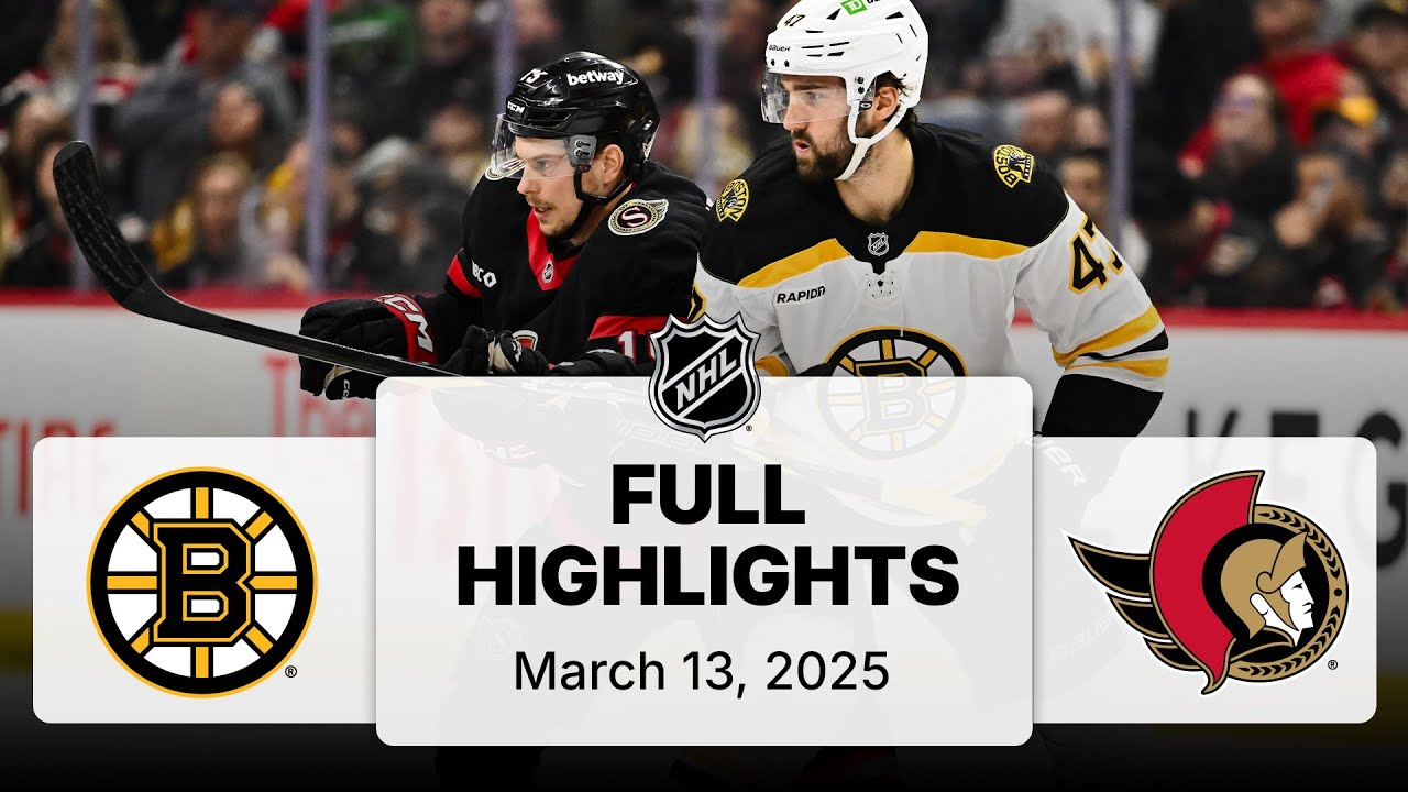 NHL Highlights | Bruins vs. Senators | March 13, 2025