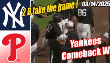 Yankees vs Phillies [Innings 8th&9th] Game Highlights (03/14/2025) | MLB Highlights 2025