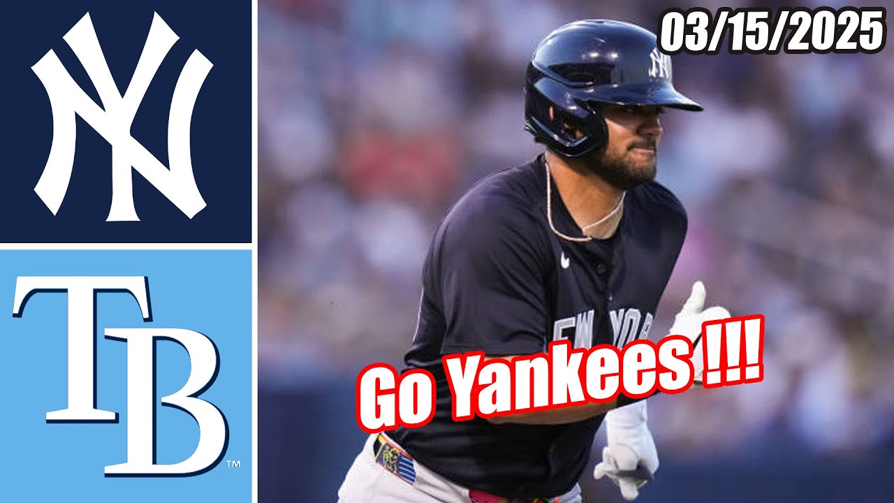 Yankees vs Rays [Innings 6th&7th] Game Highlights Mar 15, 2025 | MLB Highlights 2025