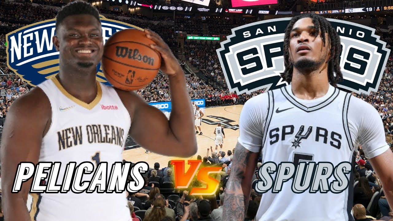New Orleans Pelicans vs San Antonio Spurs Live Play by Play & Scoreboard