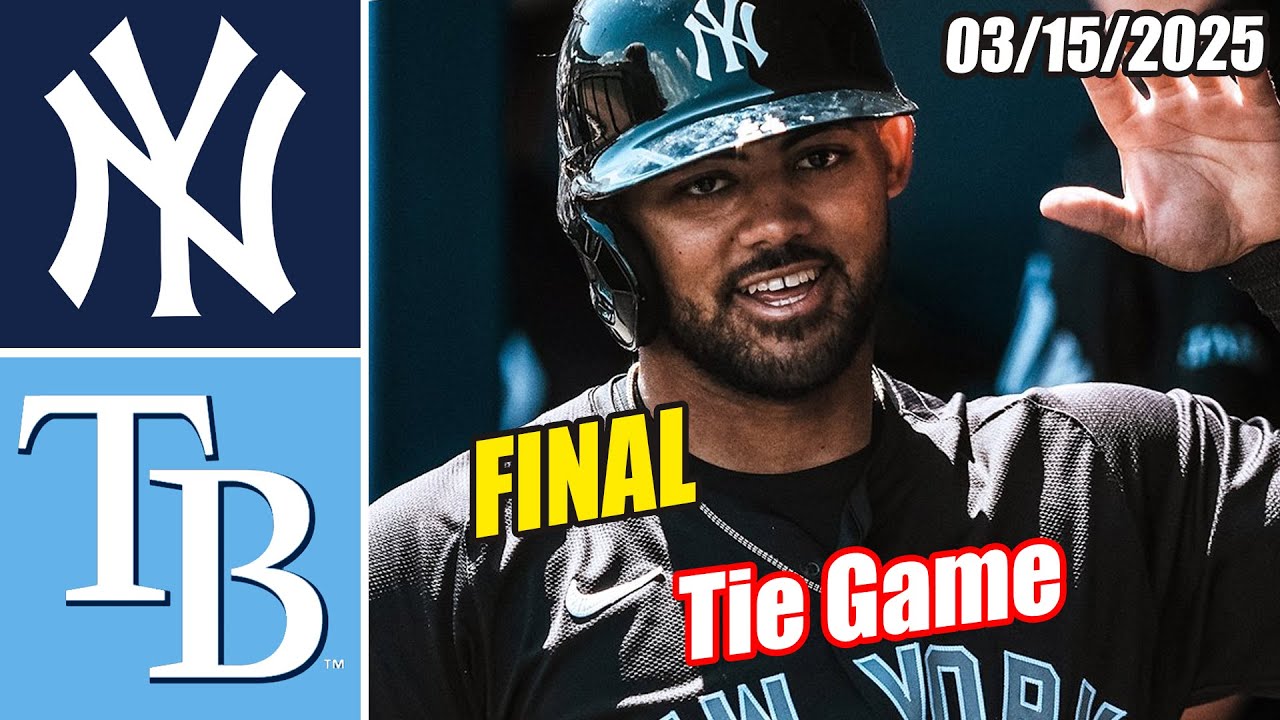 Yankees vs Rays [Innings 8th&9th] Game Highlights (03/15/2025) | MLB Highlights 2025
