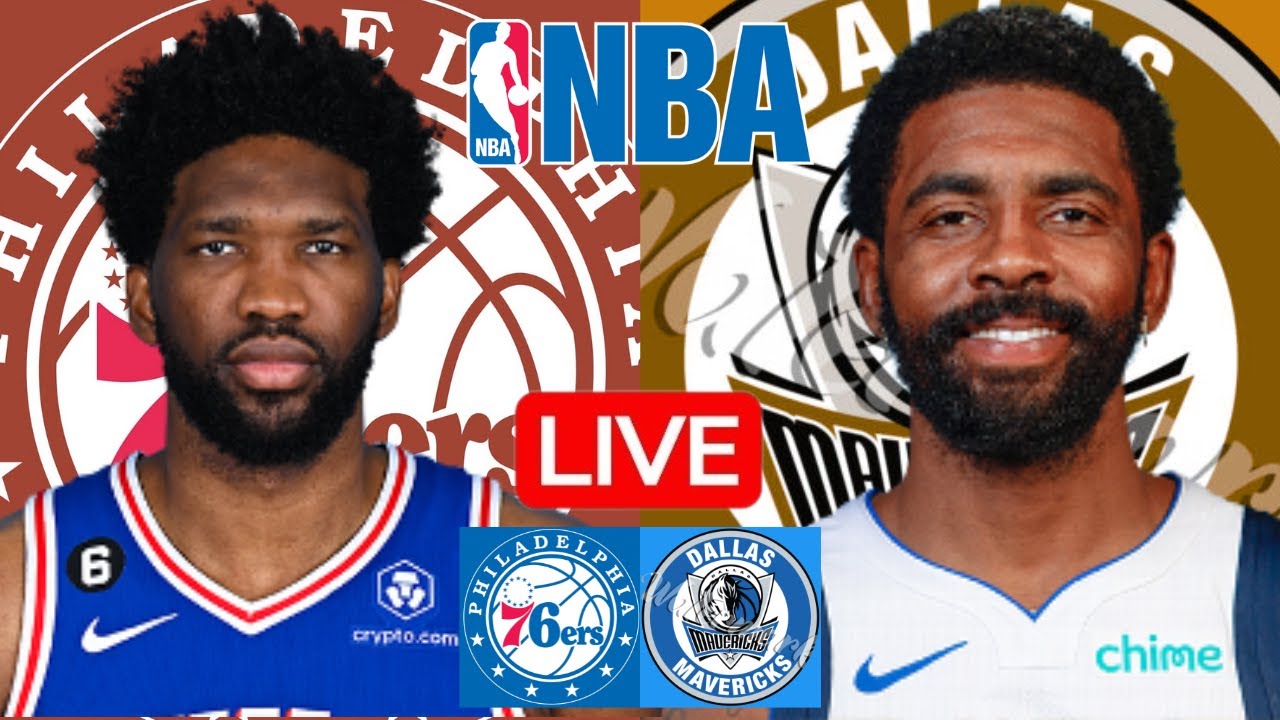 LIVE: PHILADELPHIA 76ERS vs DALLAS MAVERICKS | NBA | PLAY BY PLAY | SCOREBOARD