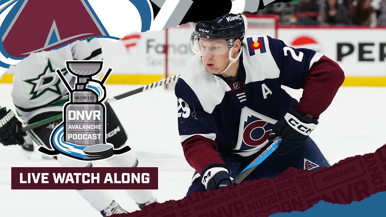 DNVR Avalanche Watchalong | Colorado Avalanche vs Dallas Stars