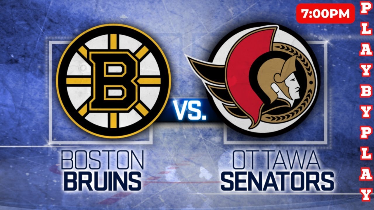 Boston Bruins vs. Ottawa Senators | Live Play-by-Play