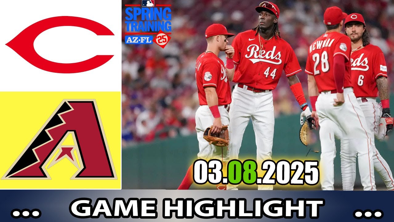 Cincinnati Reds Vs. Diamondbacks Game Highlights | MLB Training Spring 2025